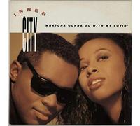 Inner City - Whatcha gonna do with my lovin' [Vinyl Single]