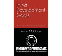 Inner Development Goals: Transformational Skills for Sustainable Development