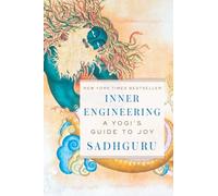 Inner Engineering – Una guía de un yogui para la alegría