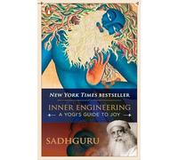 Inner Engineering: A Yogi's Guide to Joy