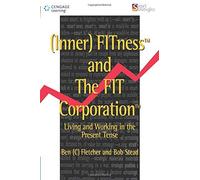 [(Inner) Fitness and the Fit Corporation] [By: Fletcher, Ben] [September, 2000]