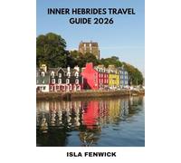 Inner Hebrides Travel Guide 2026: Explore Skye, Mull, Islay, and Scotland’s Hidden Isles with Local Tips, Itineraries & Insider Secrets
