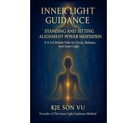 INNER LIGHT GUIDANCE: STANDING AND SITTING ALIGNMENT POWER MEDITATION