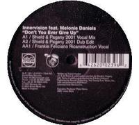 Inner Vision Ft Melonie Daniel - Don't Ever Give Up [Vinilo]