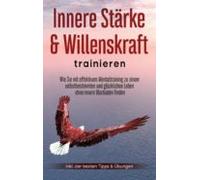 Innere Stärke & Willenskraft Trainieren (ebook)
