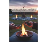 Innere Wurzeln, äußere Wandlungen: Yoga und die Magie nordischer Rituale und Feste (Yoga: Innere Welten, Äußere Horizonte)