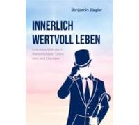 Innerlich Wertvoll Leben (ebook)