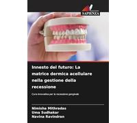 Innesto del futuro: La matrice dermica acellulare nella gestione della recessione