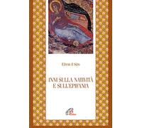 Inni sulla natività e sull'epifania (Letture cristiane del primo millennio)
