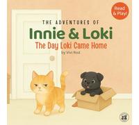 Innie & Loki: The Day Loki Came Home: - A sweet story about new beginnings and friendship, featuring adorable animals and fun activities for children ages 2 to 6. (Innie & Loki [EN])