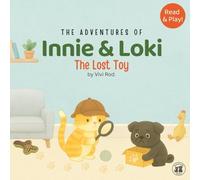 Innie & Loki: The Lost Toy: - A Cozy Animal Mystery for Kids Ages 2-6 - with Gentle Clues and Bonus Activities Included! (Innie & Loki [EN])