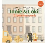 Innie & Loki: Un nuevo vecino peludo: - Una historia tierna sobre la amistad y los nuevos comienzos para niños y niñas de 2 a 6 años - ¡con ... y dar la bienvenida! (Innie & Loki [ES])