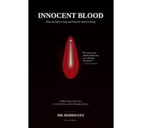 Innocent Blood: What the Hebrew Says and What the World Is Doing: 26 (Holy Spirit Ministry)
