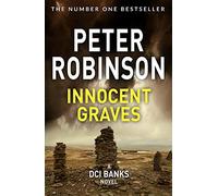 Innocent Graves: The 8th novel in the number one bestselling Inspector Alan Banks crime series: 8 (The Inspector Banks series, 8)