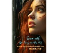 Innocent: Her Fancy and His Fact: “A tender soul lost between dreams and truth”