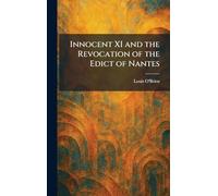 Innocent XI and the Revocation of the Edict of Nantes
