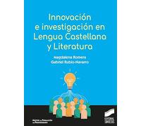 Innovación e investigación en Lengua Castellana y Literatura: 12 (Ciencias Sociales)