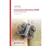 Innovación Educativa 2025: Didácticas Específicas