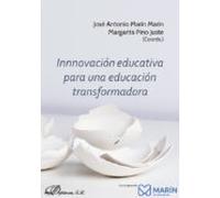 Innovación Educativa Para Una Educación Transformadora. (ebook)