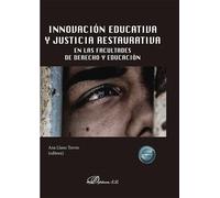 INNOVACION EDUCATIVA Y JUSTICIA RESTAURATIVA EN LAS FACULTAD