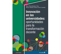 Innovación en las universidades: oportunidades para la transformación docente
