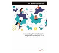 Innovación y Desarrollo de la Organización Empresarial