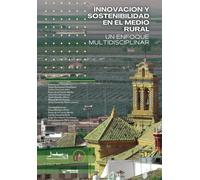 Innovación y sostenibilidad en el enfoque rural: un enfoque multidisciplinar
