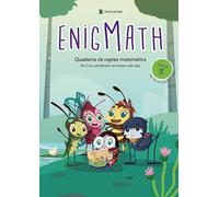 Innovamat - Enigmath I5 - Quadern de reptes matemàtics