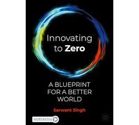 Innovating to Zero: A Blueprint for a Better World