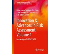 Innovation & Advances in Risk Assessment, Volume 1: Proceedings of HSFEAS 2023 (Springer Transactions in Civil and Environmental Engineering)