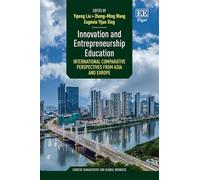 Innovation and Entrepreneurship Education: International Comparative Perspectives from Asia and Europe (Chinese Management and Global Business series)
