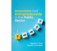 Innovation and Entrepreneurship in the Public Sector