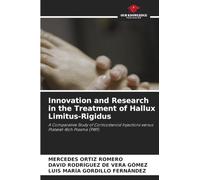 Innovation and Research in the Treatment of Hallux Limitus-Rigidus: A Comparative Study of Corticosteroid Injections versus Platelet-Rich Plasma (PRP).