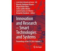 Innovation and Research - Smart Technologies and Systems: Proceedings of the CI3 2024, Volume 2: 1429 (Lecture Notes in Networks and Systems, 1429)