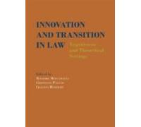 Innovation and Transition in Law: Experiences and Theoretical Settings