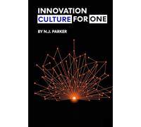 Innovation Culture for One: How Solopreneurs Build Big Ideas Without Big Teams