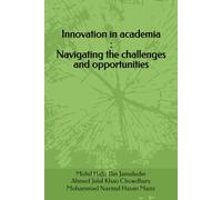 Innovation in academia: Navigating the challenges and opportunities
