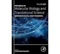 Innovation in Cell Death Research: Volume 217 (Progress in Molecular Biology and Translational Science, Volume 217)