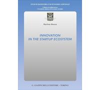 Innovation in the startup ecosystem (Studi di ragioneria e di economia aziendale)