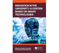 Innovation in the University 4.0 System based on Smart Technologies