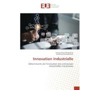 Innovation Industrielle: Déterminants de l’innovation des entreprises industrielles marocaines