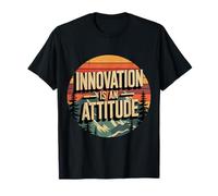 Innovation Is An Attitude Mindset Mantra Inspiration Camiseta