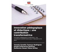 Innovation pédagogique et didactique: une contribution transformatrice
