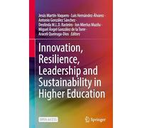 Innovation, Resilience, Leadership and Sustainability in Higher Education