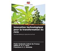 Innovation technologique pour la transformation du ricin