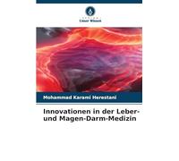Innovationen in der Leber- und Magen-Darm-Medizin