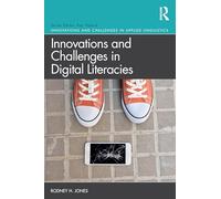 Innovations and Challenges in Digital Literacies: Literacies of Repair (Innovations and Challenges in Applied Linguistics)