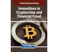 Innovations in Cryptocrime and Financial Fraud