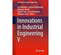 Innovations in Industrial Engineering V (Lecture Notes in Mechanical Engineering)