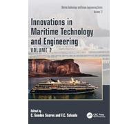 Innovations in Maritime Technology and Engineering: Volume 2 (Proceedings in Marine Technology and Ocean Engineering)